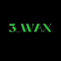 3 WAX